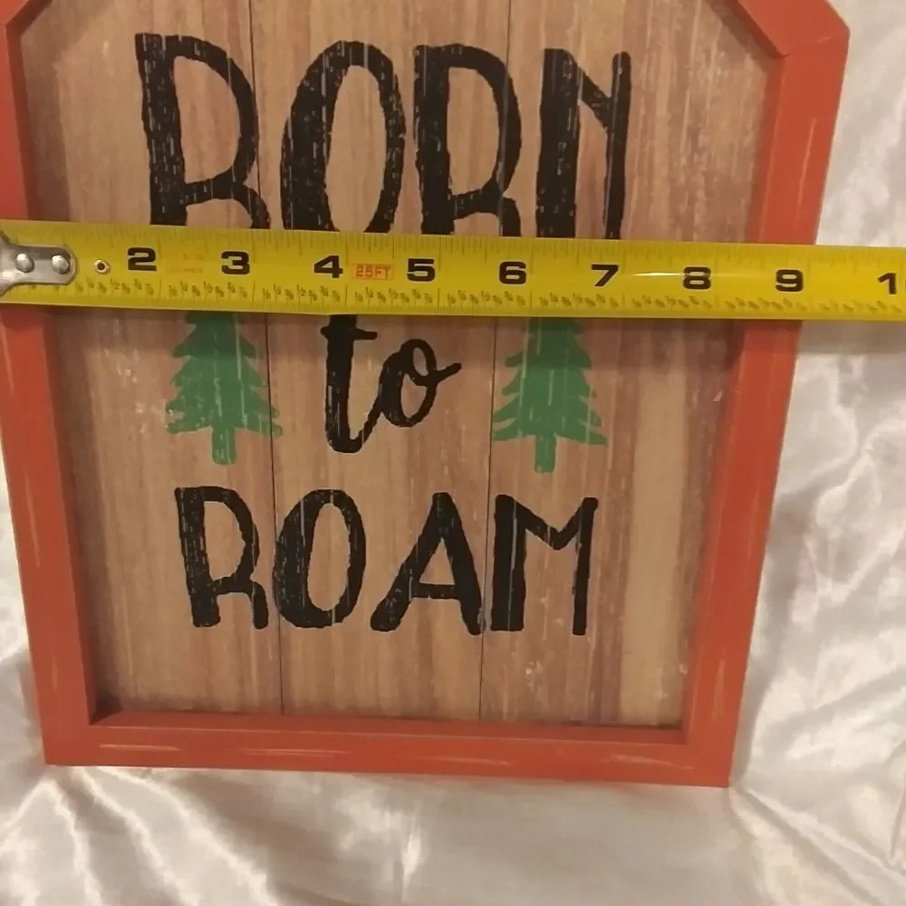 Born to Roam Inspirational Wooden Wall Decor Sign Rustic